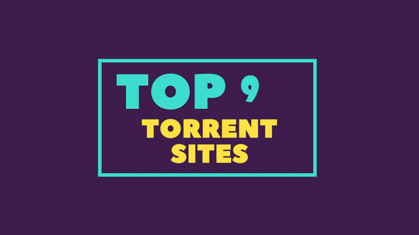 Top 9 best torrenting sites to download any files